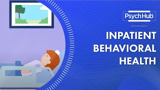 Inpatient Behavioral Health [upl. by Tristan]