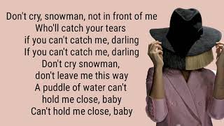 SNOWMAN lyrics SIA [upl. by Naarah]