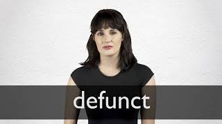 How to pronounce DEFUNCT in British English [upl. by Anawyt]