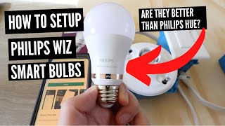 How To Set Up Philips Wiz Smart Light Bulb  Better Than Philips Hue [upl. by Annehs976]