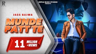 Munde Patt Te  Jass Bajwa  Official Music Video  2019  Ripple Music Studios [upl. by Adnolohs]