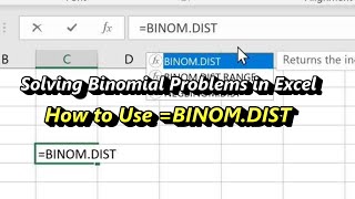 How to Use Excels Binomial Distribution Function BINOMDIST [upl. by Pentheas]