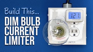 Build This Dim Bulb Current Limiter [upl. by Ahens608]