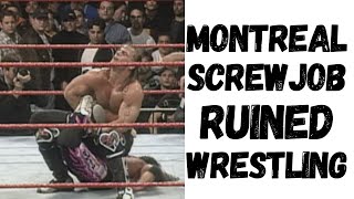 The Montreal Screwjob RUINED Wrestling [upl. by Norrv]