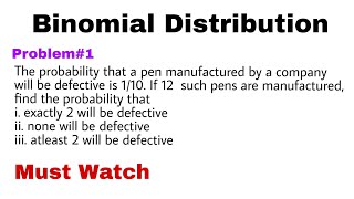 2 Binomial Distribution  Concept and Problem1 [upl. by Lasley352]