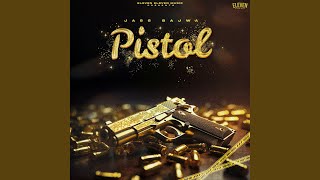 Pistol [upl. by Noiz]