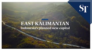 Nusantara Indonesias planned new capital  East Kalimantan [upl. by Nafets]