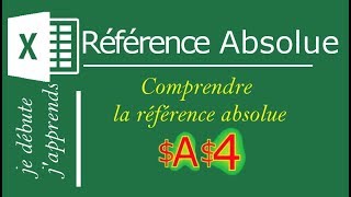 Tuto EXCEL Comprendre la Référence ABSOLUE VS Référence RELATIVE [upl. by Niala603]