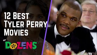 Top 12 Tyler Perry Movies [upl. by Ammamaria]