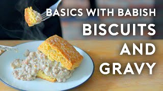 Biscuits amp Gravy  Basics with Babish [upl. by Vonny779]