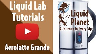 Liquid Lab  Aerolatte Grande Milk Frother [upl. by Aicinoid974]