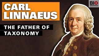 Carl Linnaeus The Father of Taxonomy [upl. by Imeon]