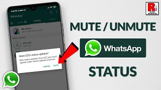 How To Mute or Unmute WhatsApp Status of Selected Contacts [upl. by Bessie]