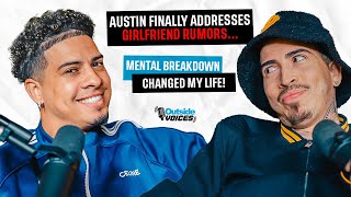 Austin Finally Addresses Girlfriend Rumors Mental Breakdown Changed My Life [upl. by Lananna388]