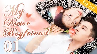 Eng Sub My doctor boyfriend EP01｜Doctor bossy forced love｜Jin Dong【Chinese drama eng sub】 [upl. by Nepean428]