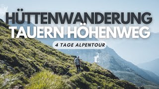 4 TAGE HÜTTENWANDERUNG  TAUERNHÖHENWEG TEIL 1 [upl. by Ronnie454]