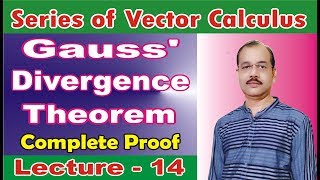 Gauss Divergence Theorem Proof Vector Calculus   Lecture  14 [upl. by Asserac]