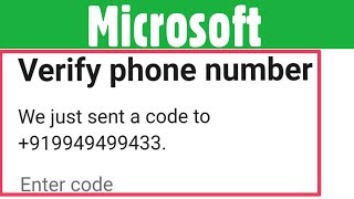 Microsoft Account Verify Phone Number our Sent Code not Recieved Problem Solve [upl. by Anisor54]