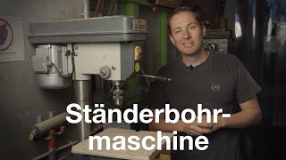 Kurzeinweisung Ständerbohrmaschine [upl. by Enywad]