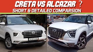 Hyundai Alcazar vs Creta  Detailed Comparison [upl. by Ellinnet200]