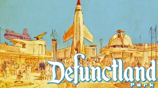 Defunctland The History of Tomorrowland 1955 [upl. by Deidre828]