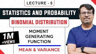 Binomial Distribution  Mean amp Variance  Moment Generating Function [upl. by Nylatsyrk897]