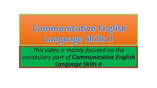 Communicative English Language Skills II vocabulary part one [upl. by Teressa]