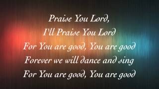 Planetshakers  Praise You Lord  with lyrics 2014 [upl. by Cornel]