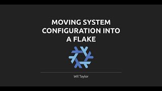 Moving Nixos System Configuration Into A Flake [upl. by Hcurab]