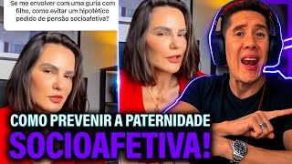 Como Se Prevenir Da Paternidade Socioafetiva E Pensão Socioafetiva [upl. by Faunie]