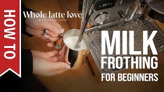 How To Milk Frothing for Beginners 5 Tips [upl. by Kamila188]