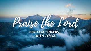 Praise The Lord with Lyrics  The Heritage Singers [upl. by Fadil890]