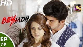 Beyhadh  बेहद  Episode 79  27th January 2017 [upl. by Arracahs]