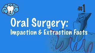 Oral Surgery  Impaction amp Extraction Facts  INBDE ADAT [upl. by Kent]