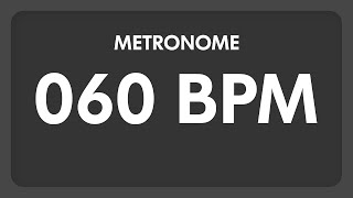 60 BPM  Metronome [upl. by Schmeltzer]